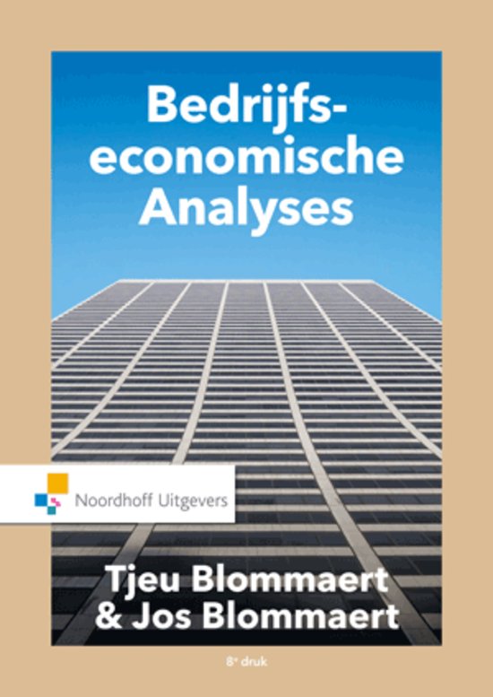 Samenvatting Bedrijfseconomische analyses, ISBN: 9789001867232 Jaarverslag (JV)