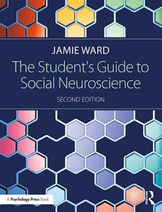 Samenvatting The Student's Guide to Social Neuroscience,  Neurobiologische Achtergronden Van Opvoeding En Ontwikkeling - Deel B